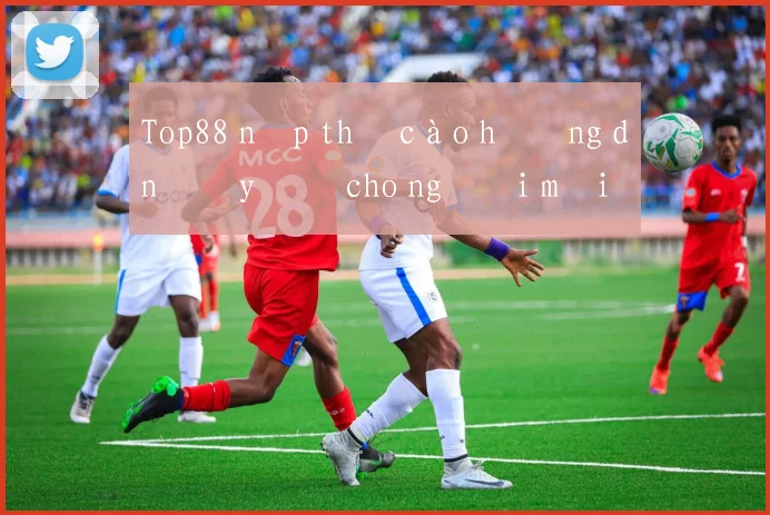 Top88 nạp thẻ cào hướng dẫn đầy đủ cho người mới
