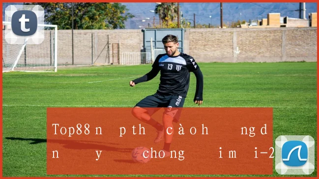 Top88 nạp thẻ cào hướng dẫn đầy đủ cho người mới